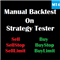 Manual Backtest On StrategyTester