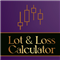 Lot and Loss Calculator