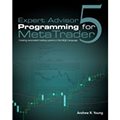 Suchergebnis auf Amazon.de für: Expert Advisor Programming for MetaTrader 5: Fremdsprachige Bücher