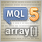 MQL5 Programming Basics: Arrays