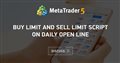 Buy Limit and Sell Limit script on Daily open line