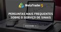 Perguntas Mais Frequentes sobre o serviço de Sinais