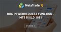 Bug in WebRequest function - MT5 build 1881