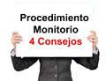 Juicio Monitorio. 4 consejos para que sea efectivo