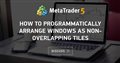 how to programmatically arrange windows as non-overlapping tiles