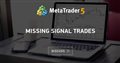 missing signal trades