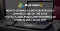 How to download metatester build 2009 because on the page https://cloud.mql5.com/fr/download there is only build 2007