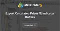 Export Calculated Prices & Indicator Buffers