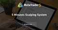 5 Minutes Scalping System