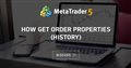 How get order properties (History)