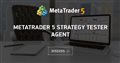 MetaTrader 5 Strategy Tester Agent