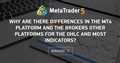 Why are there differences in the MT4 platform and the brokers other platforms for the OHLC and most indicators?