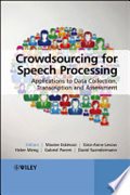 Crowdsourcing for Speech Processing