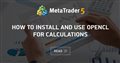 How to Install and Use OpenCL for Calculations