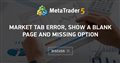 Market Tab Error, show a blank page and missing option Market Tab Error, show a blank page and missing option