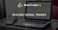 missing signal trades missing signal trades
