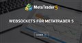 Websockets für MetaTrader 5