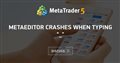 MetaEditor crashes when typing "_"