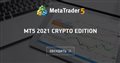 MT5 2021 Crypto Edition
