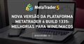 Nova versão da plataforma MetaTrader 4 build 1335: Melhorias para Wine/macOS