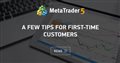 A Few Tips for First-Time Customers