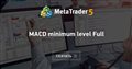 MACD minimum level Full