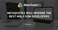 MetaQuotes will reward the best MQL5.com developers