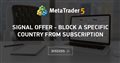 Signal offer - block a specific country from subscription