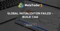 Global initialization failed - Build 1340