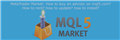 Market mql5.com: How to buy an advisor on mql5.com? How to rent? how to update? how to install?