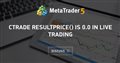 CTrade ResultPrice() is 0.0 in live trading