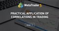Practical application of correlations in trading