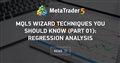 MQL5 Wizard techniques you should know (Part 01): Regression Analysis