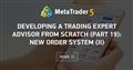 Developing a trading Expert Advisor from scratch (Part 19): New order system (II)