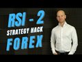 Hacked 2 Period RSI Trading Strategy Forex GREAT RESULTS!