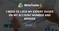 I need to Lock my expert based on my account number and broker