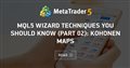 MQL5 Wizard techniques you should know (Part 02): Kohonen Maps
