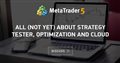 All (not yet) about Strategy Tester, Optimization and Cloud - Multi-currency strategy tester - How to test and optimize trading strategies on multiple currencies
