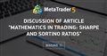 Discussion of article "Mathematics in trading: Sharpe and Sortino ratios"