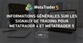 Informations générales sur les signaux de trading pour MetaTrader 4 et MetaTrader 5