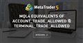 MQL4 Equivalents of ACCOUNT_TRADE_ALLOWED & TERMINAL_TRADE_ALLOWED