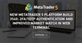 New MetaTrader 5 platform build 3540: 2FA/TOTP authentication and improved Market Watch in Web Terminal