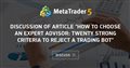 Discussion of article "How to choose an Expert Advisor: Twenty strong criteria to reject a trading bot"