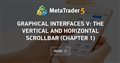 Graphical Interfaces V: The Vertical and Horizontal Scrollbar (Chapter 1)