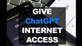 How to give ChatGPT LIVE INTERNET ACCESS!!!!