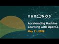 Accelerated Machine Learning with OpenCL