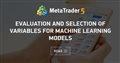 Evaluation and selection of variables for machine learning models