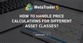How to handle price calculations for different asset classes?