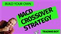 Build Your Own MACD Crossover Strategy with MetaTrader 5 and Python