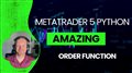 Build Your Own MetaTrader 5 Python Trading Bot: Order Creator pt 3